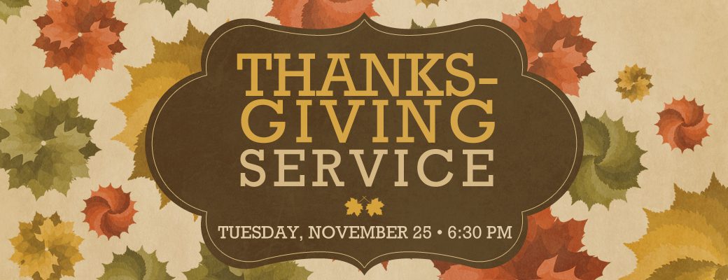 Thanksgiving Service | Bible Center Church