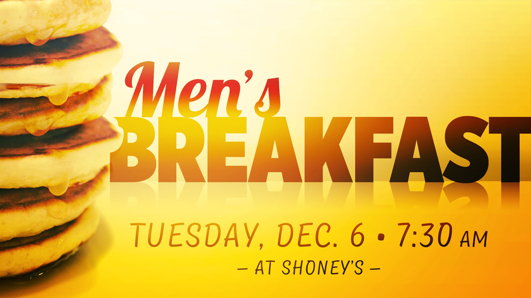 Men’s Fellowship Breakfast | Bible Center Church