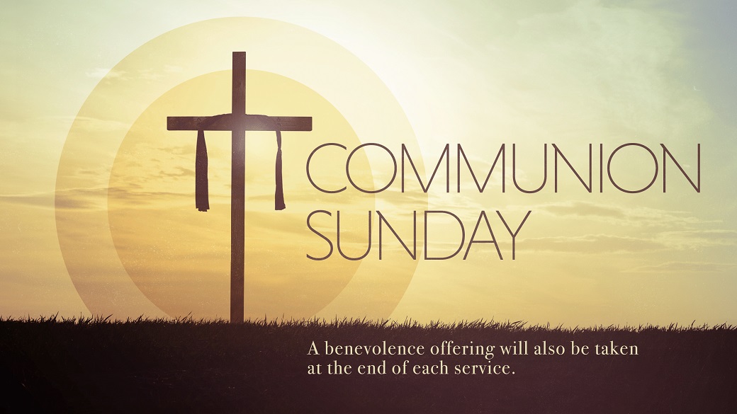 Communion Sunday (October 8) | Bible Center Church