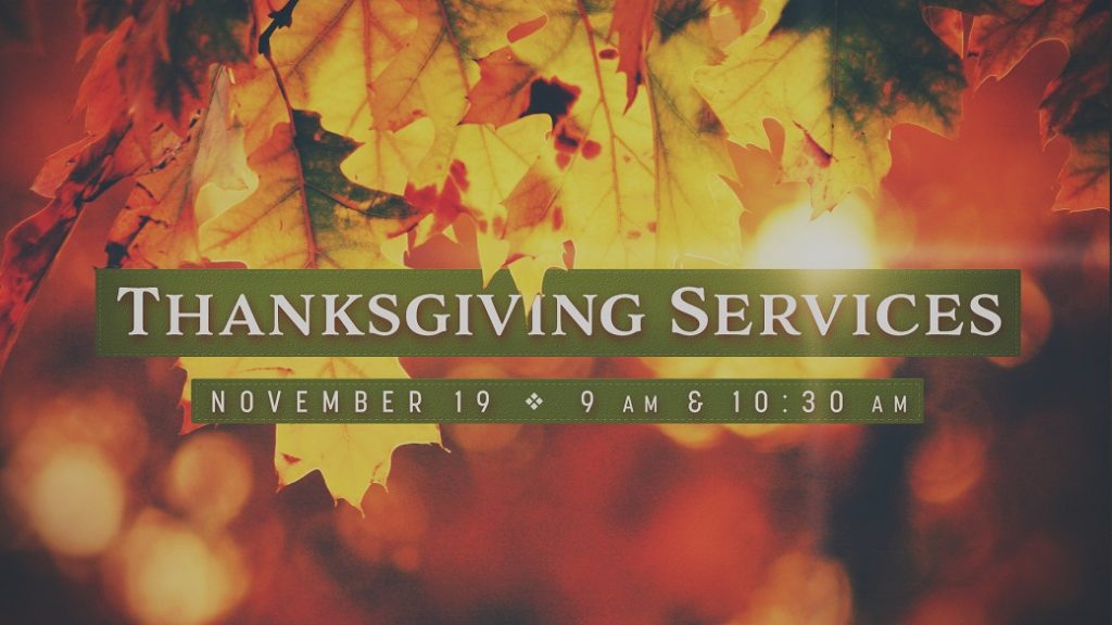 Our Thanksgiving Services | Bible Center Church