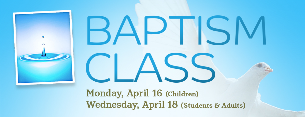 Baptism Classes April Bible Center Church