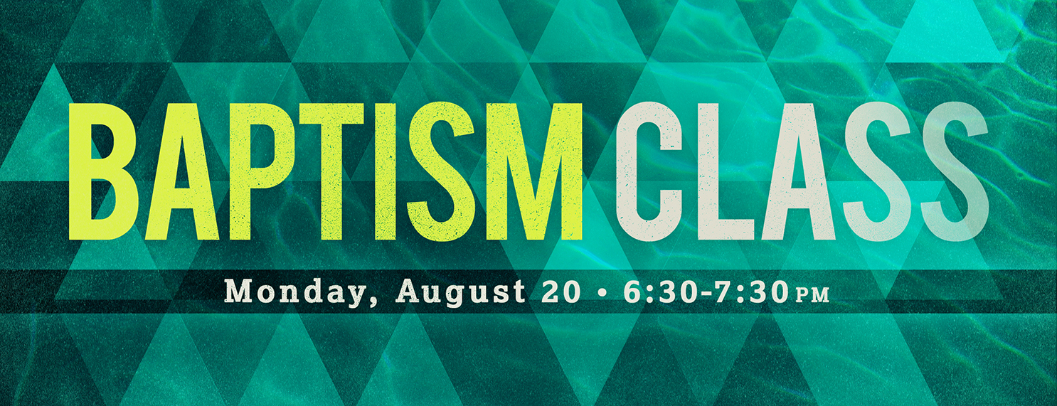 Baptism Class (August) | Bible Center Church