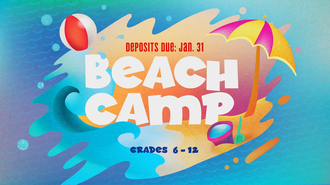 Beach Camp (6th-12th) | Bible Center Church