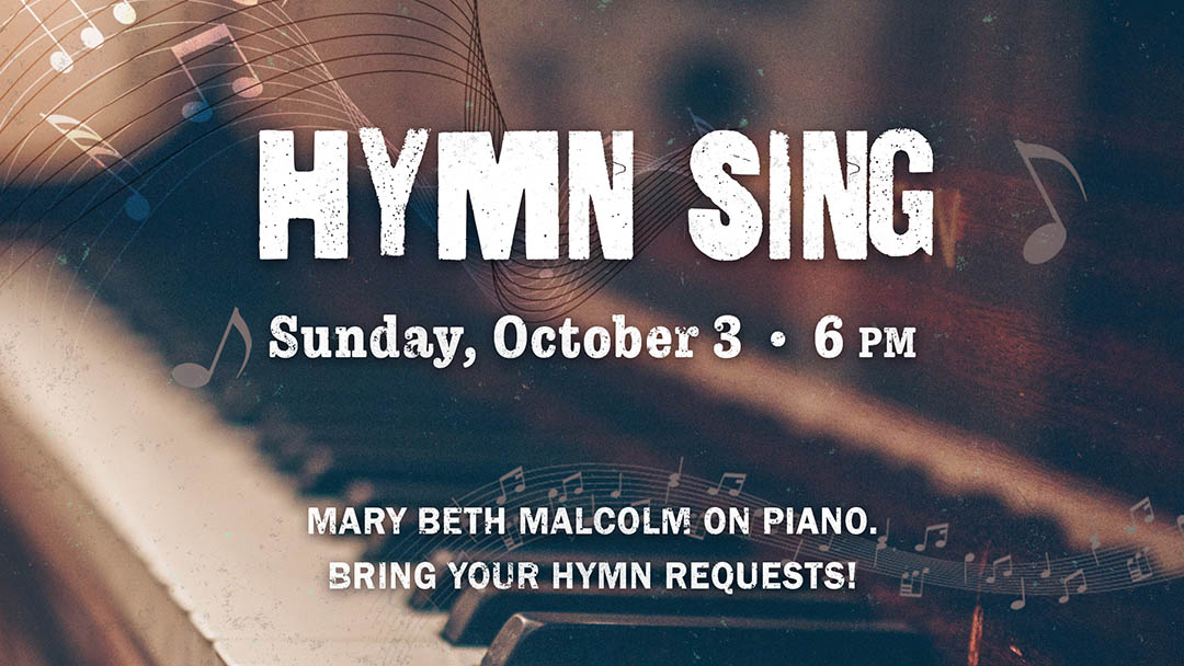 Hymn Sing! | Bible Center Church