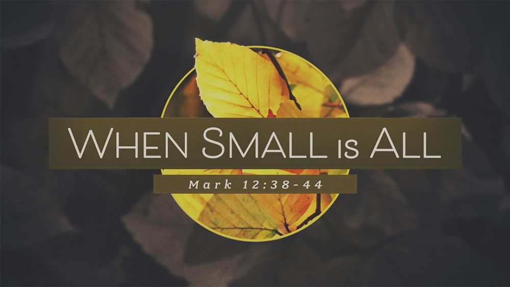 When Small is All
