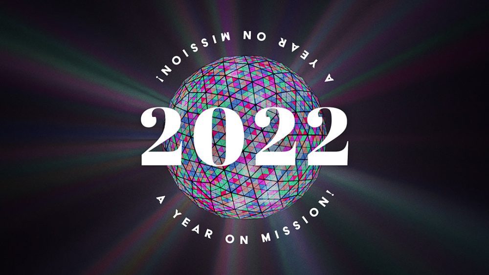 2022: A Year on Mission
