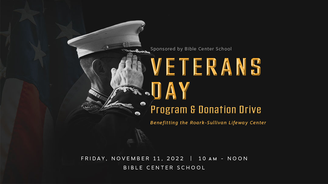 Bible Center School Veterans Day Donation Drive | Bible Center Church