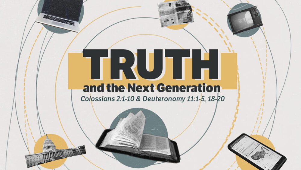 Truth and the Next Generation