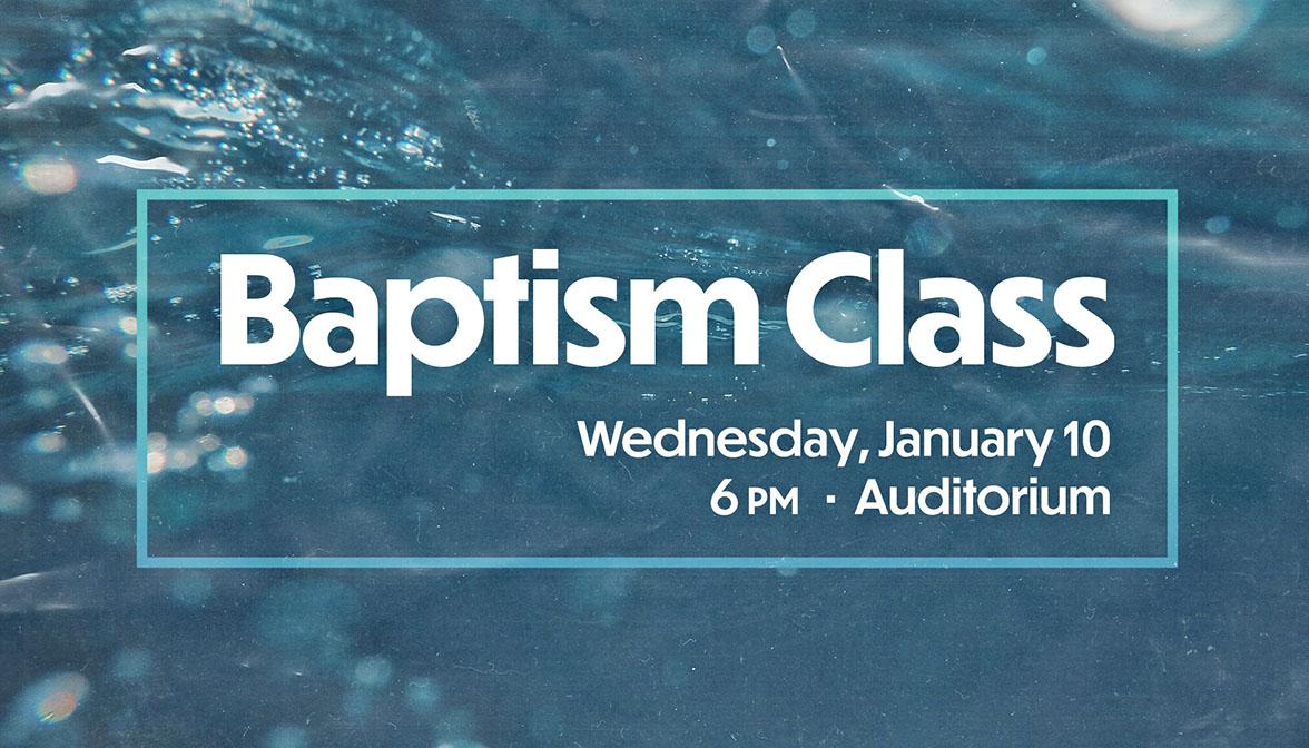 Baptism Class | Bible Center Church